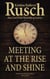 Meeting at the Rise and Shine