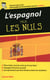 L'Espagnol - Guide de conversation Pour les Nuls, 2e