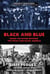 Black and Blue - Inside the Divide between the Police and Black America
