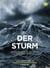Der Sturm - Die wahre Geschichte von sechs Fischern in der Gewalt des Ozeans
