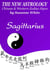 Sagittarius - The New Astrology - Chinese And Western Zodiac Signs: - New Astrology by Sun Signs, #8
