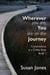 Wherever You Are, You Are on the Journey: Conversations in a Coffee Shop Book 1