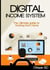 Digital Income System