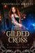 The Gilded Cross - Nightwalker, #2