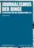 Journalismus der Dinge - Strategien für den Journalismus 4.0
