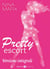 Pretty escort - Versione integrale