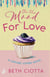 In The Mood For Love (Cupcake Lovers Book 4) - A dazzlingly romantic novel of love and cake