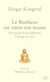 Le bonheur est entre vos mains - Petit guide du bouddhisme à l'usage de tous