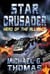 Star Crusader: Hero of the Alliance - Star Crusader, #1