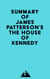 Summary of James Patterson's The House of Kennedy