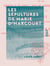 Les Sépultures de Marie d'Harcourt - Femme du bâtard d'Orléans, de Jean, leur fils, et de François II et Louis Ier, ducs de Longueville, leurs petits-fils