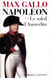 Napoléon - tome 2 - Le soleil d'Austerlitz - 1799-1805 - Le soleil d'Austerlitz