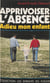 Apprivoiser l'absence - Adieu, mon enfant