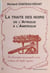 La Traite des noirs de l'Afrique à l'Amérique - En hommage aux peuples noirs victimes du trafic négrier
