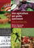 Une agriculture qui goûte autrement - Histoires de productions locales, de l’Amérique du Nord à l’Europe