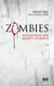 Zombies - Sociologie des morts-vivants
