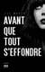 Avant que tout s'effondre