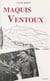 Maquis Ventoux - Résistance et répression en Provence pendant la IIe guerre mondiale