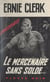 Le mercenaire sans solde