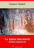 La Danse des morts – suivi d'annexes - Nouvelle édition 2019