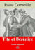 Tite et Bérénice – suivi d'annexes - Nouvelle édition 2019