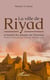 La ville de Riyad à travers les phases de l'histoire
