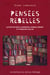 Pensées rebelles - Autour de Rosa Luxemburg, Hannah Arendt et Françoise Collin