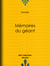 Mémoires du géant