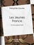 Les Jeunes France - romans goguenards