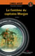 Le fantôme du capitaine Morgan - Caméra Danger Tome 5