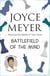 Battlefield of the Mind - Winning the Battle of Your Mind