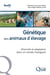 Génétique des animaux d’élevage - Diversité et adaptation dans un monde changeant