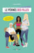 Le périnée des filles : Essai d'éducation périnéale pour tous - Un livre que toutes les femmes devraient lire !