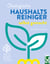 Ökologische Haushaltsreiniger selbst gemacht - über 70 einfache Rezepte und Tipps