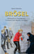 Brösel - Philosophisch theologischer Turnaround der Begriffe und Ideen