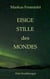 Eisige Stille des Mondes