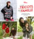 12 mois de tricot pour toute la famille - 50 modèles pour tenir toute la famille au chaud toute l'année