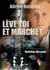 Lève-toi et marche ! - Grâce à la science