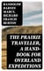 The Prairie Traveller, a Hand-book for Overland Expeditions