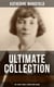 Katherine Mansfield Ultimate Collection: 100+ Short Stories & Poems in One Volume - Prelude, Bliss, At the Bay, The Garden Party, A Birthday, Poems at the Villa Pauline
