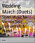 Wedding March (Duets) - Sheet Music for Various Solo Instruments & Piano
