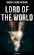 Lord of the World (Dystopian Novel)