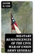 Military Reminiscences of the Civil War of Union Army General