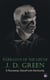 Narrative of the Life of J. D. Green: A Runaway Slave From Kentucky - Account of His Three Escapes, in 1839, 1846, and 1848