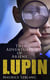 The Adventures of Arsène Lupin - Boxed-Set of 8 Novels & 20 Mystery Tales