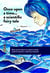 Once upon a time... - a scientific fairy tale Vol II