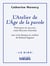 L’atelier de l’Âge de la parole - Poétique du recueil chez Roland Giguère