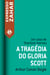 A tragédia do Gloria Scott - Um caso de Sherlock Holmes