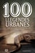 100 llegendes urbanes - Unes històries sorprenents dels nostres temps