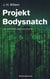 Projekt Bodysnatch - Der zweite Fall für Adam Starck & Partner